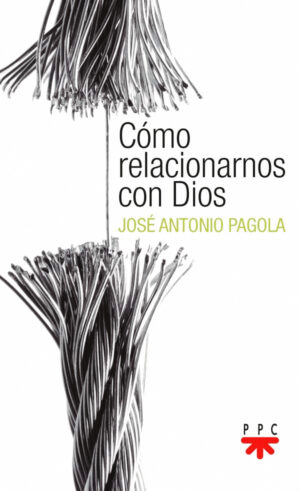 Como relacionarnos con Dios