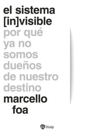 El sistema invisible