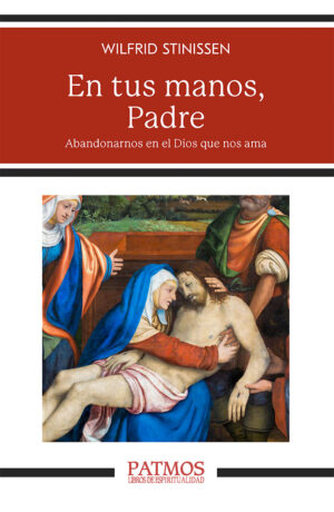 En tus manos, Padre