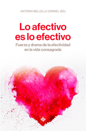 "Lo afectivo es lo efectivo"