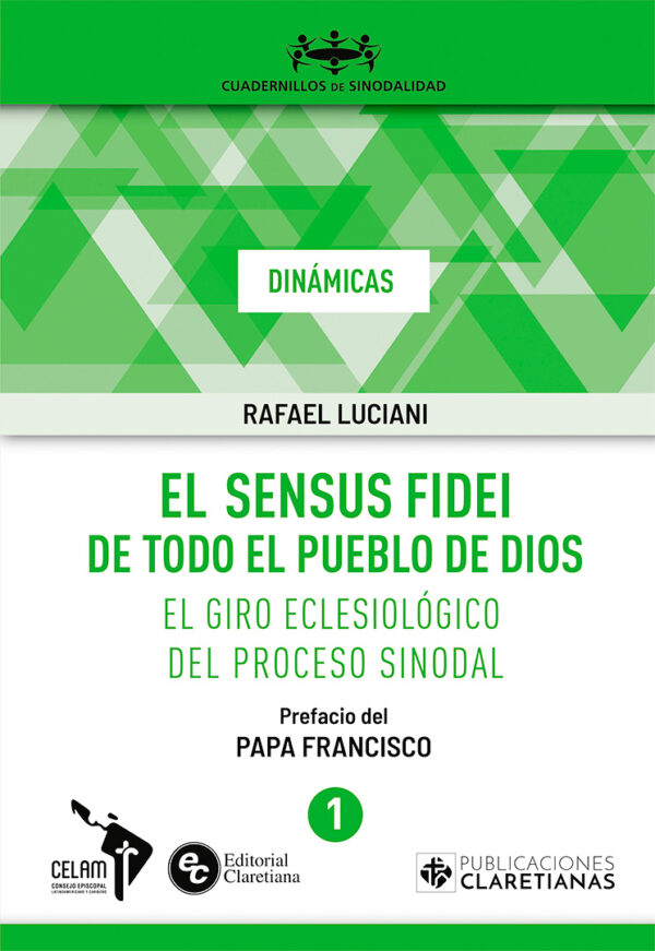 El Sensus Fidei de todo el Pueblo de Dios