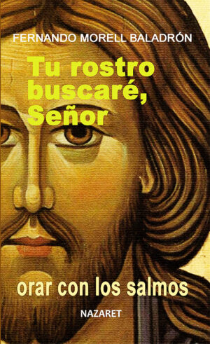 Tu rostro buscaré, Señor