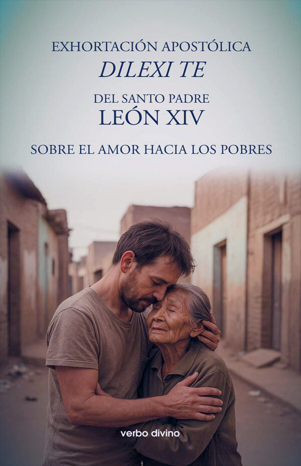 Dilexi Te (Exhortación Apostólica)