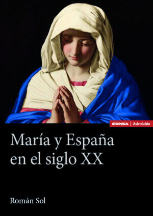 María y España en el siglo XX