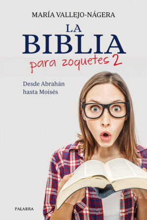 La Biblia para zoquetes 2