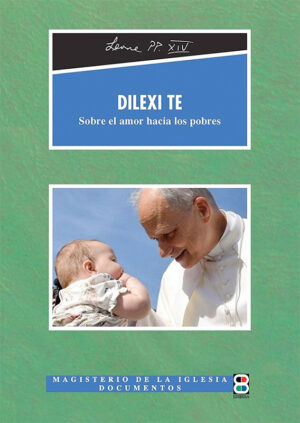 Dilexi Te ( Exhortación Apostólica)