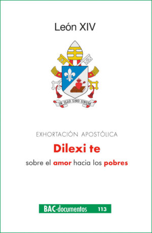 Dilexi Te ( Exhortación Apostólica)