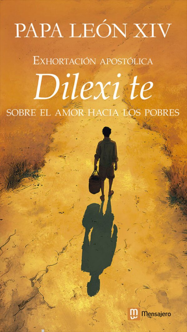 Dilexi te - (Exhortación Apostólica)