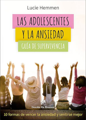 Las Adolescentes y la Ansiedad