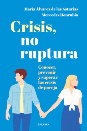 Crisis, no ruptura
