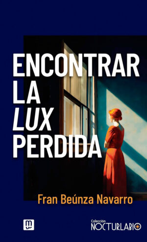 Encontrar la Lux perdida