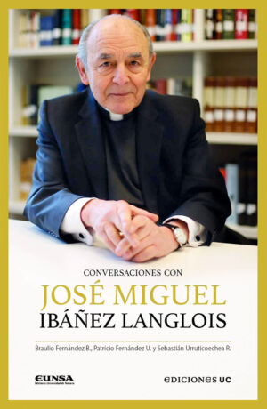 Conversaciones con José Miguel Ibáñez Langlois