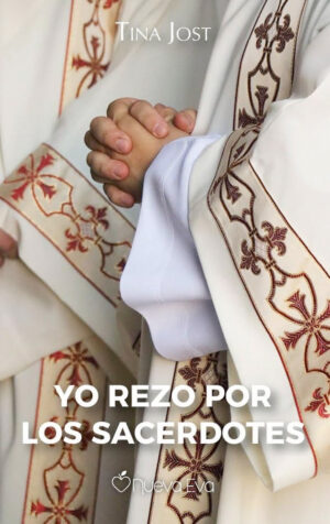 Yo Rezo por los Sacerdotes