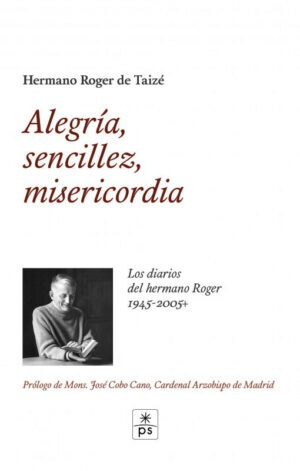 Alegría, sencillez, misericordia