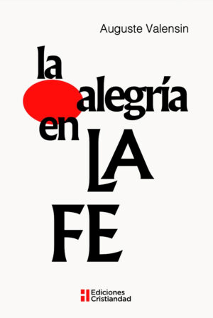 La alegría en LA FE