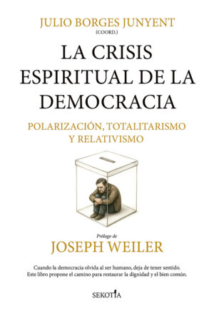 La Crisis Espiritual de la Democracia