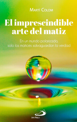 El imprescindible arte del matiz