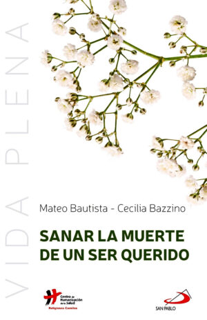 Sanar la Muerte de un ser querido