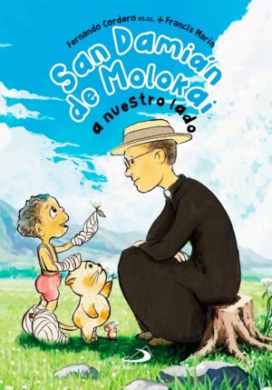 San Damián de Molokai a nuestro lado