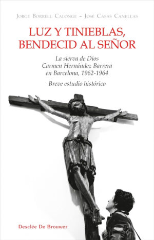 Luz y Tinieblas , Bendecid al Señor