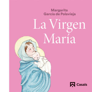 La Virgen María
