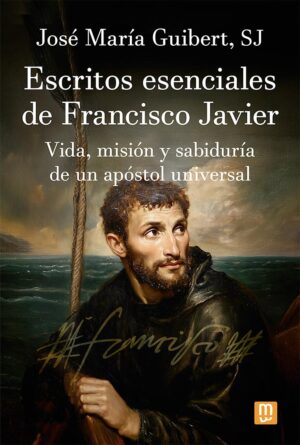 Escritos esenciales de Francisco Javier