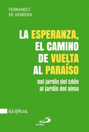 La Esperanza, el camino del vuelta al paraiso