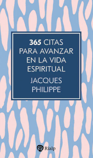 365 citas para avanzar en la vida espiritual