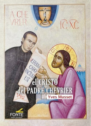 El Cristo del Padre Chevrier