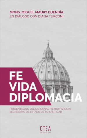 Fe, Vida Diplomática