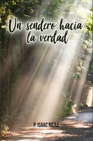 Un sendero hacia la verdad