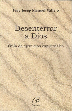 Desenterrar a Dios