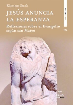 Jesús anuncia la esperanza