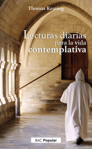 Lecturas diarias para la vida contemplativa