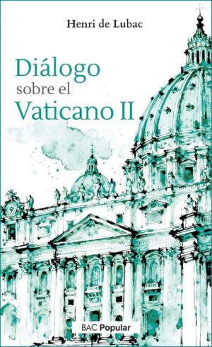 Dialogo sobre el Vaticano II