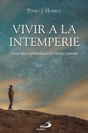 Vivir a la Intemperie
