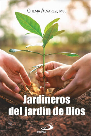 Jardineros del jardín de Dios