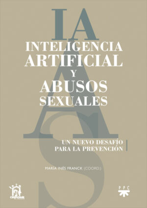 Inteligencia Artificial y Abusos Sexuales.