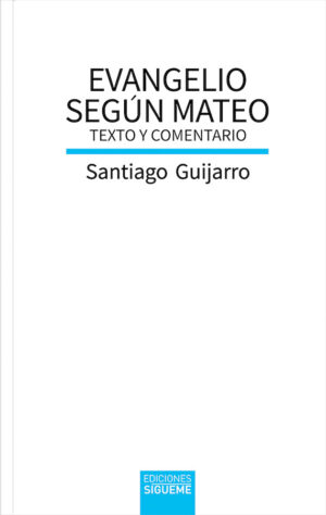 Evangelio según Mateo. Texto y comentario.