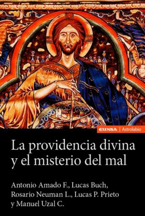 La Providencia divina y el misterio del mal