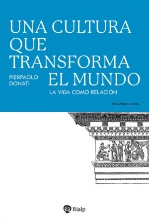Una Cultura que transforma el Mundo