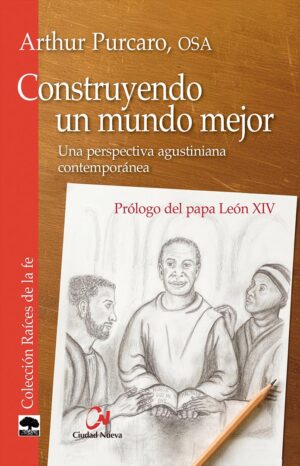 Construyendo un mundo mejor