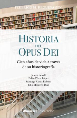 Historia del Opus Dei