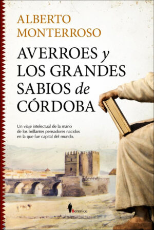 Averroes y los grandes sabios de Cordoba