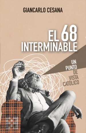 El 68 interminable