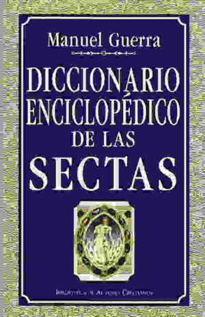 Diccionario enciclopédico de las sectas