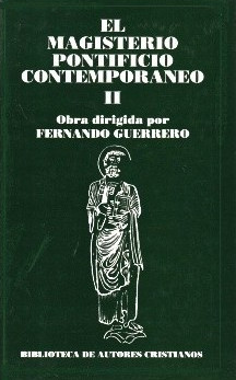 El Magisterio Pontificio Contemporáneo. II