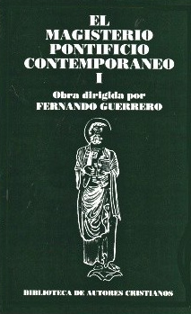 El Magisterio Pontificio Contemporáneo. I