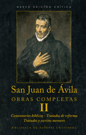 San Juan de Ávila. O.C.-Tomo II