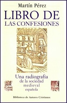 Libro de las confesiones. Una radiografía de la sociedad medieval española